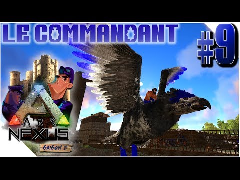 ARK : NEXUS S2 - Ep9 - PATROUILLE ET PERQUISITIONS AVEC LA BRIGADE & LE ROI [FR]