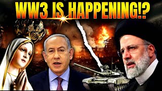 Virgin Of Fatima: The Situation Of Iran And Israel Is Materializing The Second Phase! WW3 Happens