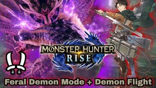 Monster Hunter Rise : What is Feral Demon Mode & Demon Flight? will make your hunt easier and FUN!