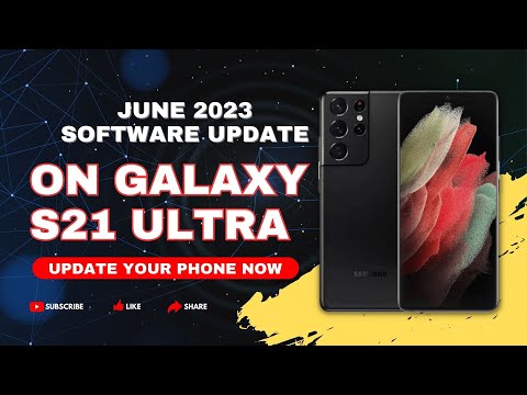 Samsung Galaxy S21 Ultra 5G gets June 2023 Software Update without any new feature addition