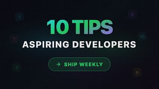 10 Tips for Aspiring Developers in 2026