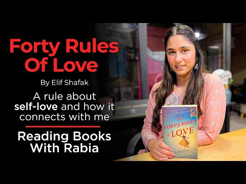 Forty Rules Of Love By Elif Shafak | One of my favourite Quotes| Rabia Mughni