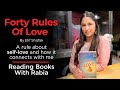 Forty Rules Of Love By Elif Shafak | One of my favourite Quotes| Rabia Mughni