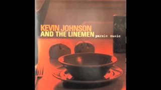 Kevin Johnson And The Linemen - Buckskin Stallion Blues