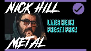 Nick Hill's Line6 Helix METAL Preset Pack