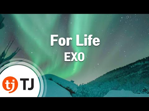 [TJ노래방] For Life - 엑소(EXO) / TJ Karaoke