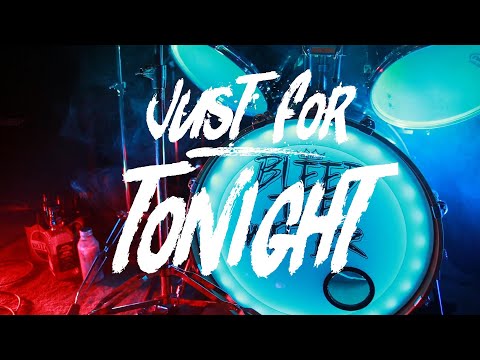 Bleed The Water - Just For Tonight (Lyric Video)