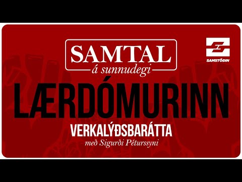 Hver er lærdómurinn af verkalýðsbaráttu í meira en 100 ár?