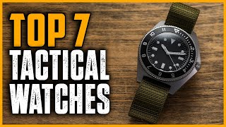 Top 7 Best Tactical Watches You can Buy Right Now [2025]