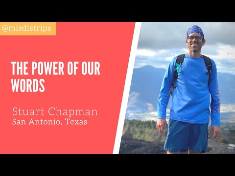 "The Power of Our Words" with Stu Chapman