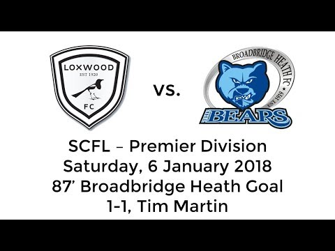 Loxwood vs. Broadbridge Heath (6 Jan 2018) 2nd Goal