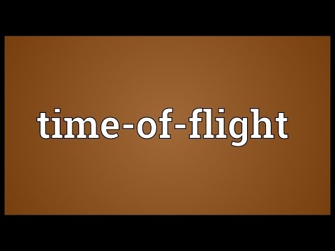 Time-of-flight Meaning