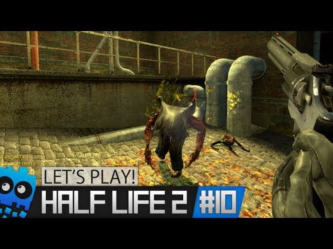 Let's Play! - Half Life 2 - Part 10 "Im actually scared...!"