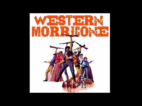 Ennio Morricone - Morricone Western (Official Original Soundtrack Collection)