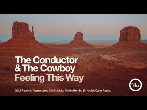 The Conductor & The Cowboy - Feeling This Way (Remastered)