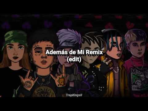 Además De Mi Remix (adelantos letra)