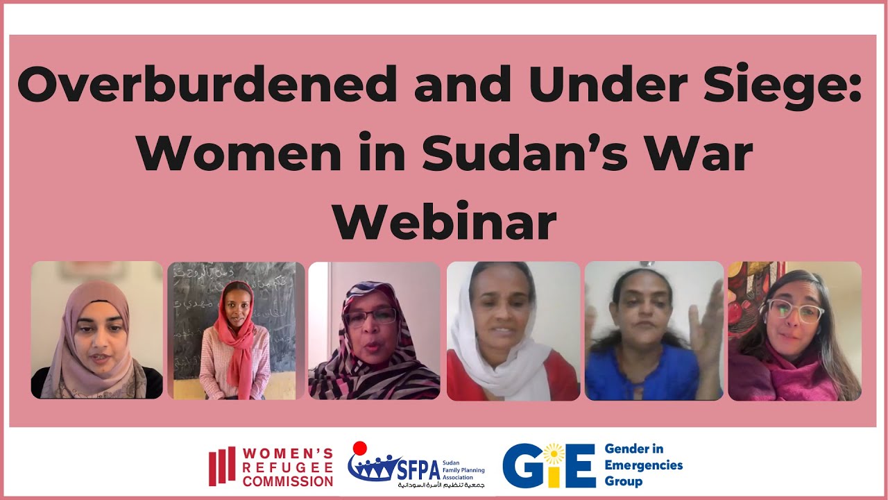 Overburdened and Under Siege: Women in Sudan’s War Webinar