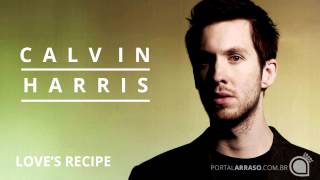 Calvin Harris - Love&#39;s Recipe - Portal Arraso