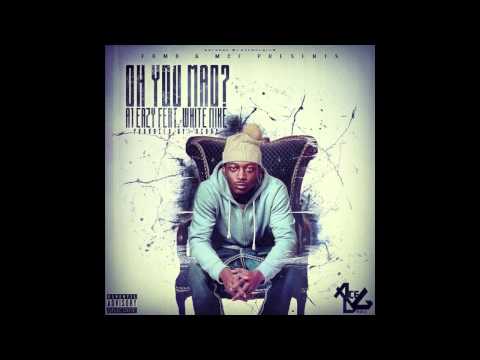 A1 Eazy Feat. White Mike - Oh You Mad? Prod. By McVay