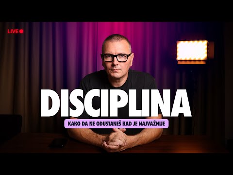 DISCIPLINA - kako da ne odustaneš kad je najvažnije
