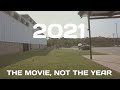 2021 THE MOVIE NOT THE YEAR