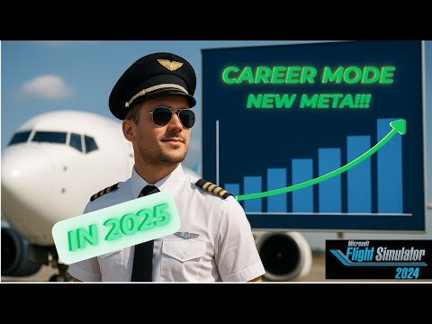 MSFS 2024 Career Mode: Fastest Growth Path in 2025