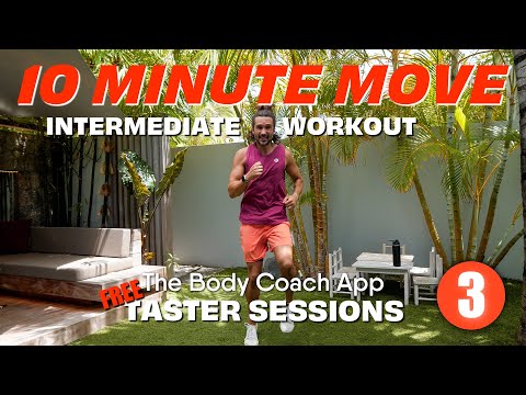 10 Minute Move Intermediate Workout 3 | The Body Coach App Taster Sessions