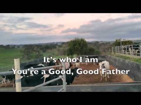 Good, Good Father (lyrics & chords) Housefire II