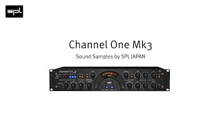 Video thumbnail for SPL - Channel One Mk3 Sound Samples by A&M GROUP OFFICIAL - TV