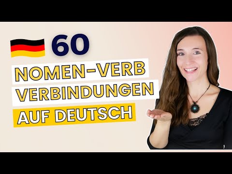 Die 60 wichtigsten NOMEN-VERB-VERBINDUNGEN auf DEUTSCH 🇩🇪  Wortschatz & Aussprache B2 | C1 | C2
