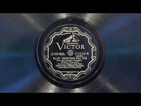 Blue Shadows • Johnny Hamp's Kentucky Serenaders (EMGCR Mark Xb Oversize Gramophone)