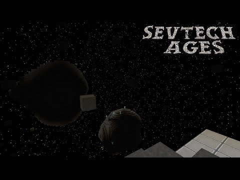 The Eerie Void of Space : SevTech Ages Lp Ep #61 Minecraft 1.12