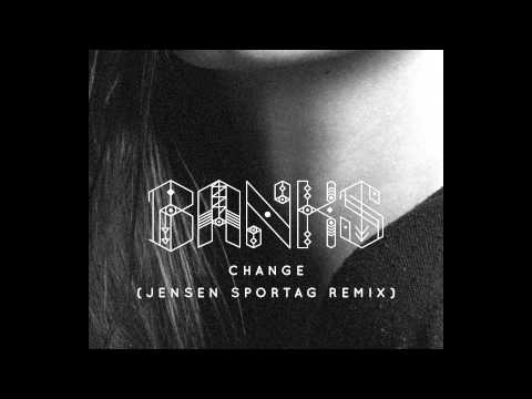 BANKS - Change (Jensen Sportag Remix)