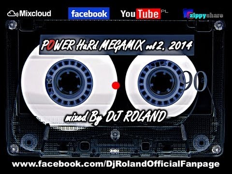 POWER HaRd MEGAMIX 2014 (vol.2) mixed By DJ ROLAND