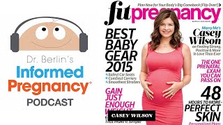 Ep. 28 Casey Wilson┃Informed Pregnancy Podcast