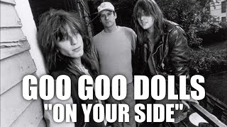 Goo Goo Dolls - On Your Side