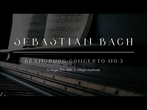 Bach - Brandenburg Concerto No.3 in G Major, BW 1048 - I. Allegro moderato