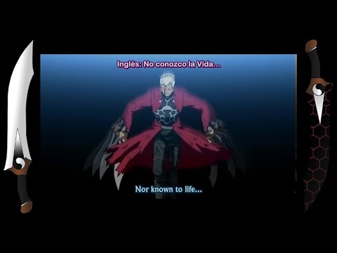 Fate Stay Night - Unlimited Blade Works - Emiya Archer Poem (Anime ver., ESP)