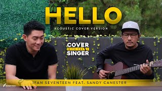 HELLO  - SANDY CANESTER Ft IFAN SEVENTEEN | Cover with the Singer #26 (Acoustic version)
