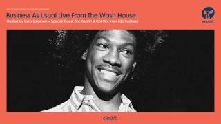 Business As Usual August 2016: Luke Solomon, Doc Martin & Ilija Rudman