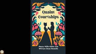 Quaint Courtships