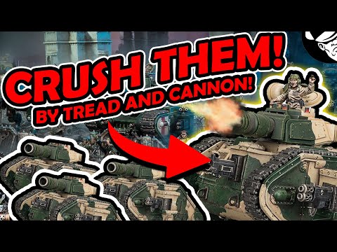 So You Want to Run An Armoured Company List! | Astra Militarum Tactics