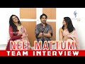 Nee Mattum Album Team Interview Krithika Nelson Arjun Chidambaram Roshni Haripriyan