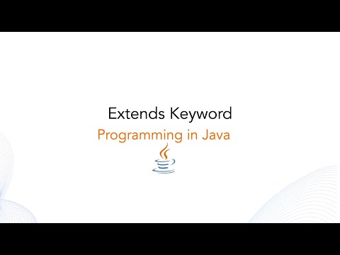 Extends Keyword In Java