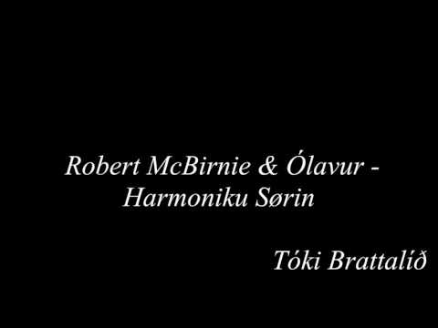 Robert McBirnie & Ólavur - Harmoniku Sørin