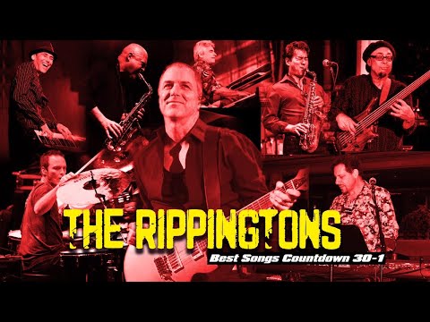 Rippingtons best songs countdown from 30-1 (HQ)