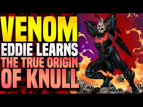 The True Origin Of Knull! | Venom (Part 18): Illumination