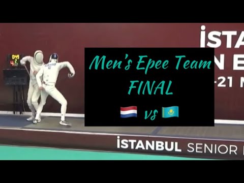 [GOLD] Netherlands 🇳🇱 v Kazakhstan 🇰🇿 | Istanbul Senior Men’s Epee World Cup 2023 | ME Team