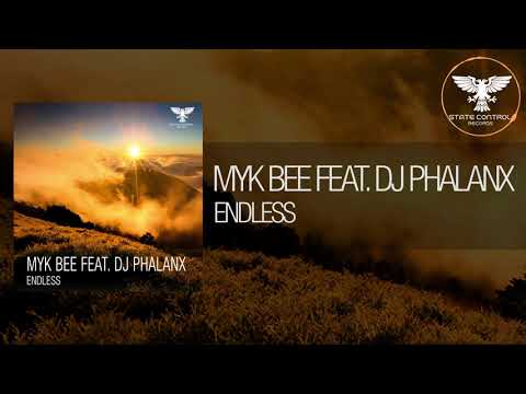 Myk Bee Feat. DJ Phalanx - Endless
