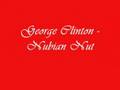 George Clinton - Nubian Nut